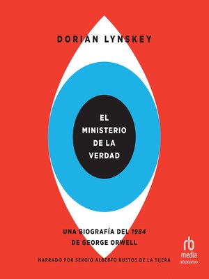 cover image of El Ministerio de la Verdad (The Ministry of Truth)